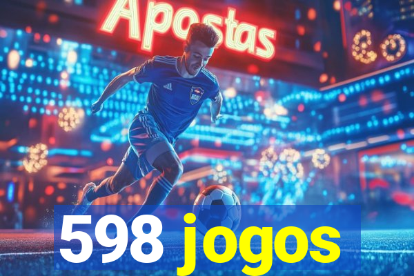 598 jogos